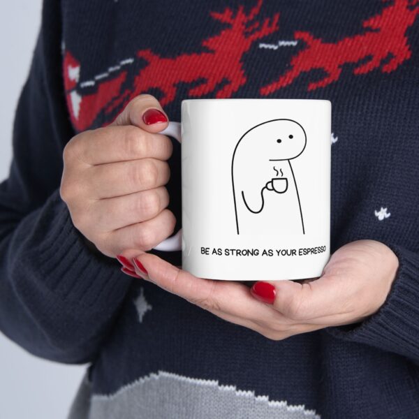 funny Ceramic Mug, (11oz, 15oz) - Image 17