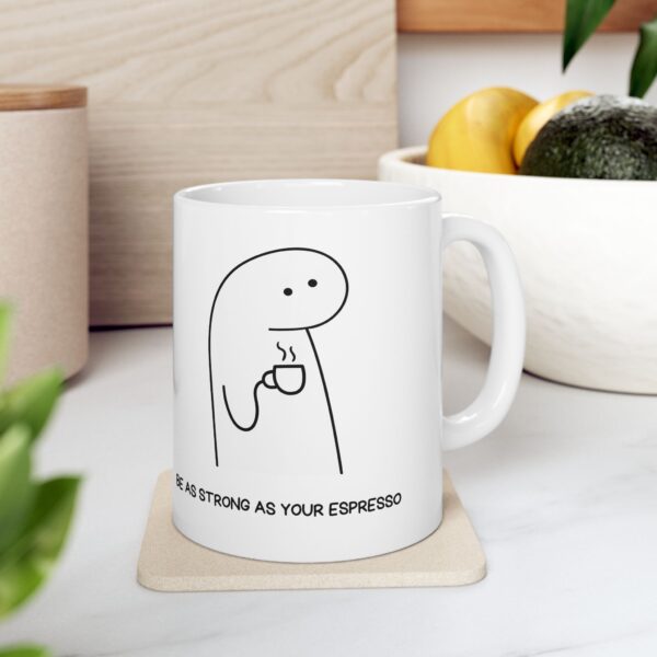 funny Ceramic Mug, (11oz, 15oz) - Image 13